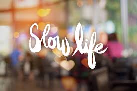 slow living